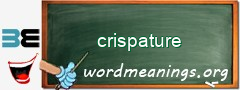 WordMeaning blackboard for crispature